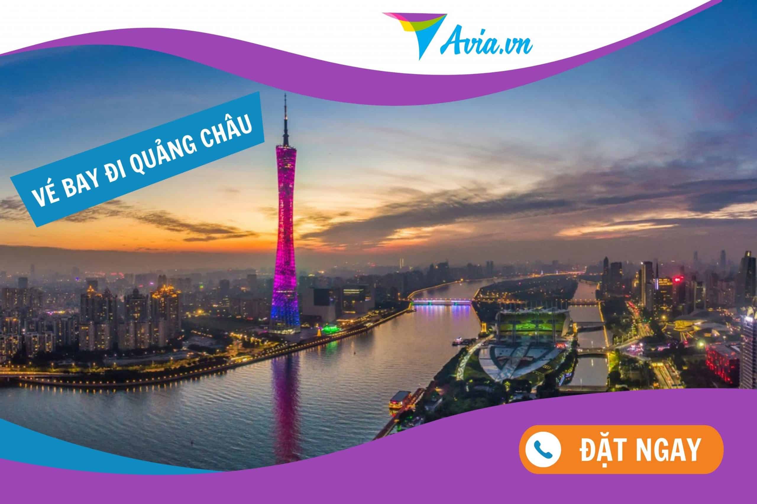 Vé máy bay đi Quảng Châu