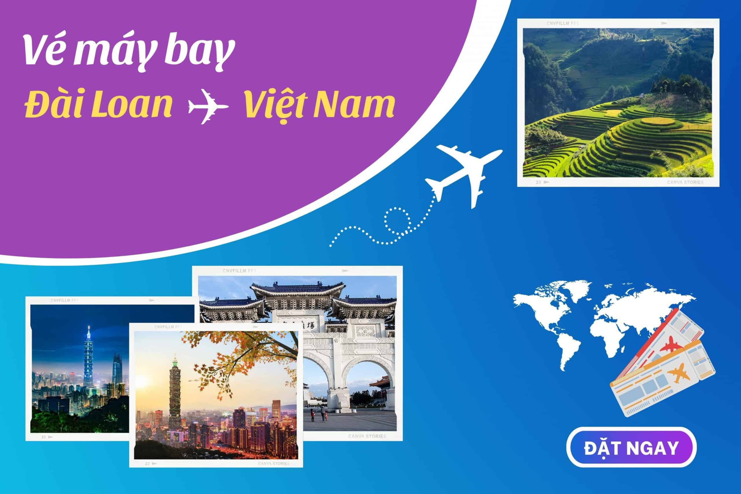 Vé máy bay từ Đài Loan về Việt Nam