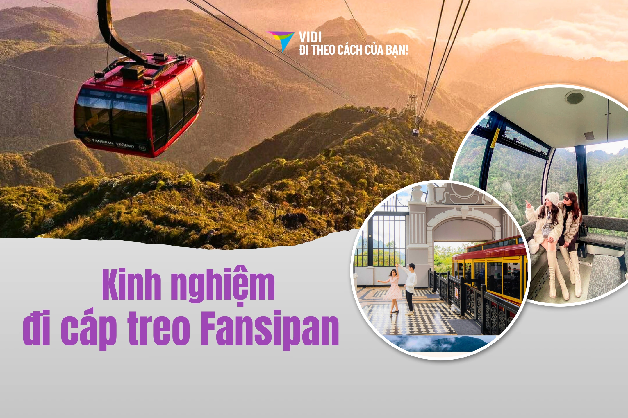 Kinh nghiệm đi cáp treo Fansipan từ A-Z: Giá vé & lịch trình chi tiết