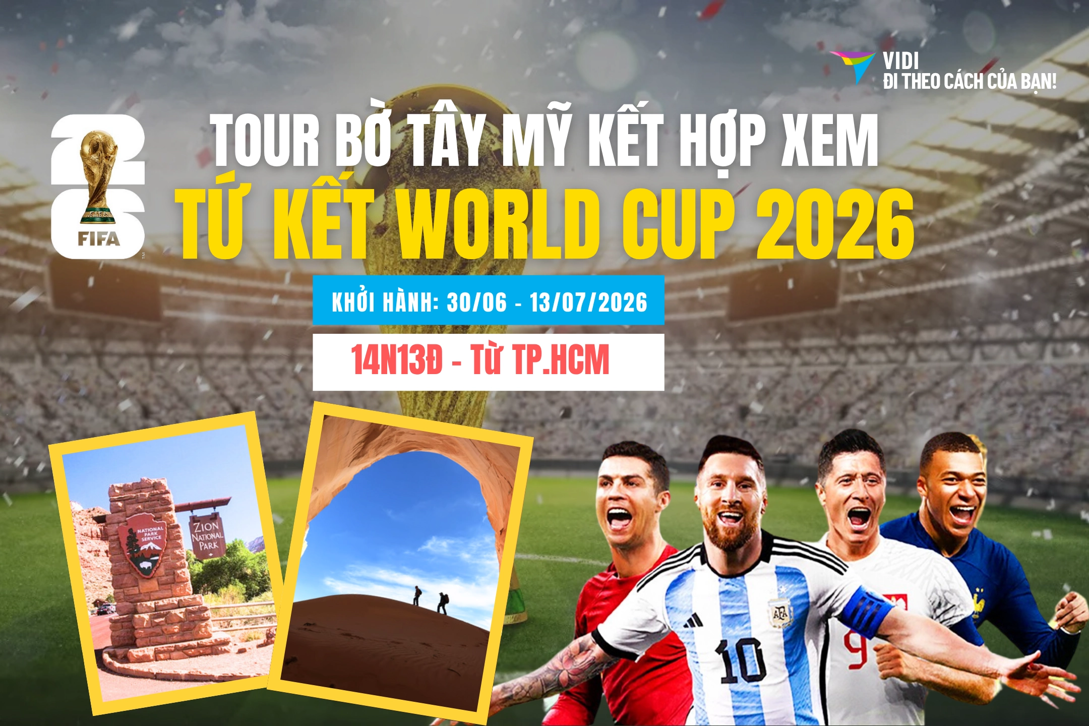 Tour Bờ Tây Hoa Kỳ (14N13Đ) + Xem Trận Tứ kết World Cup 2026