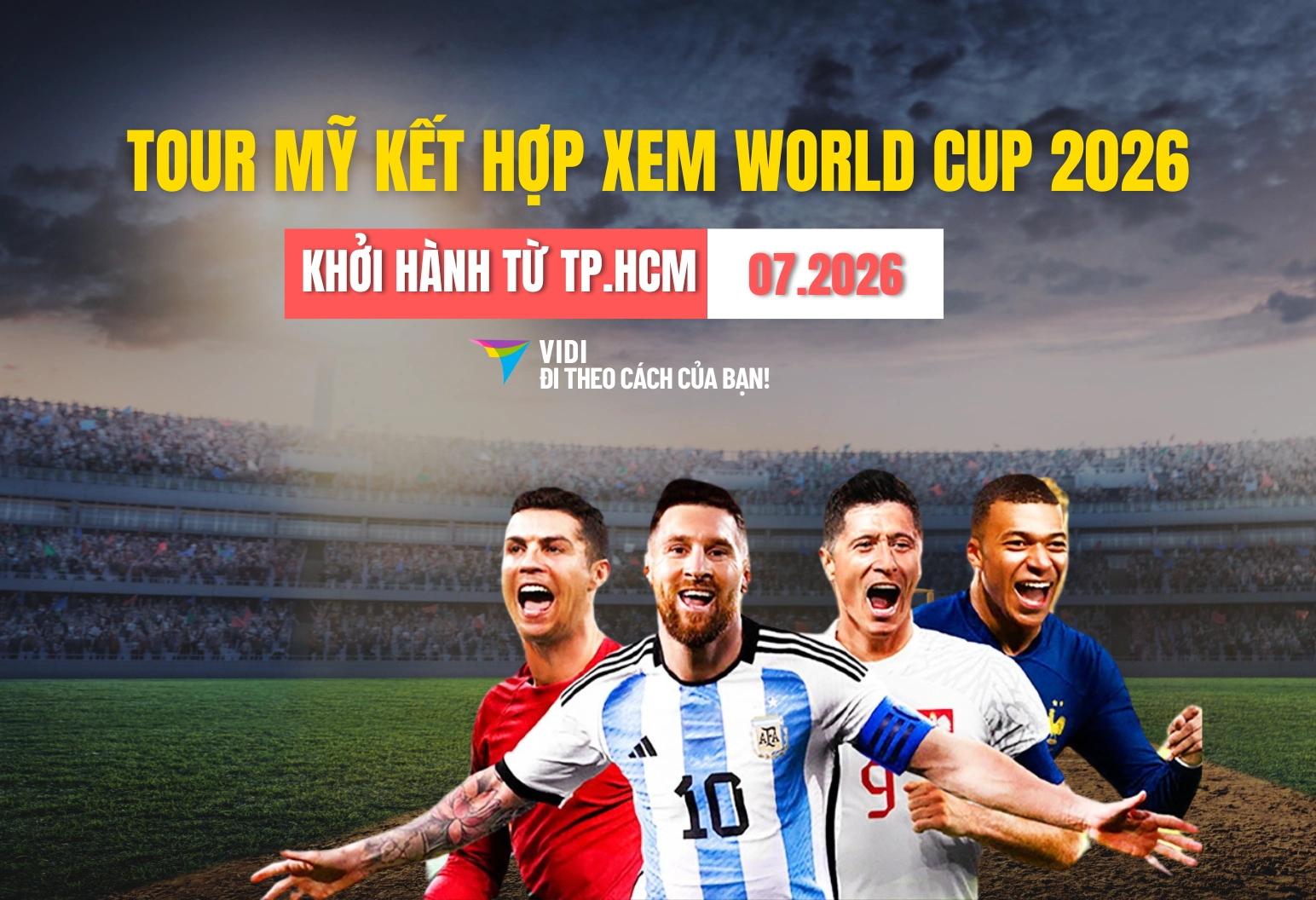 4 tour du lịch Mỹ kết hợp xem World Cup 2026