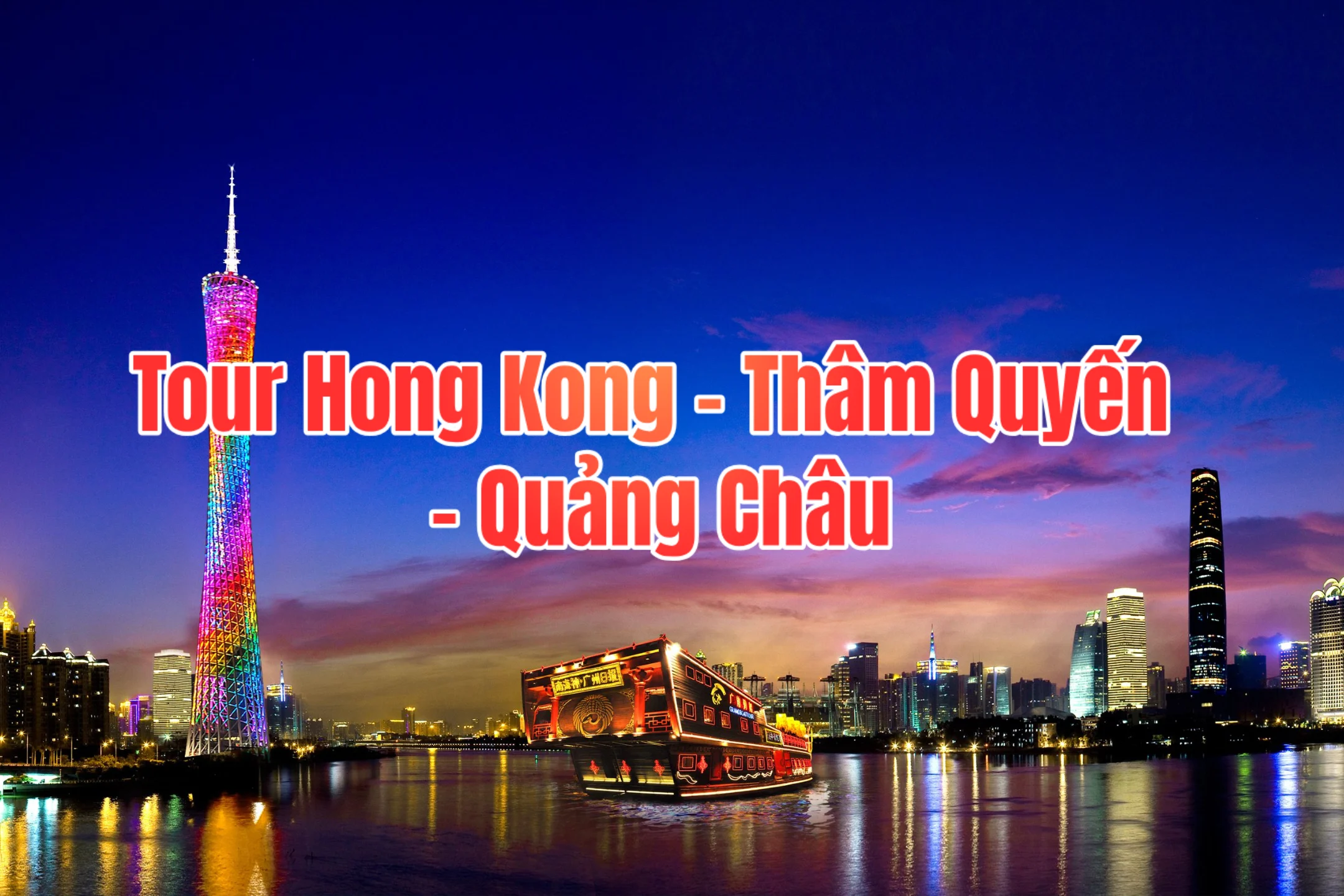 Tour Hong Kong – Thâm Quyến – Quảng Châu&hellip;