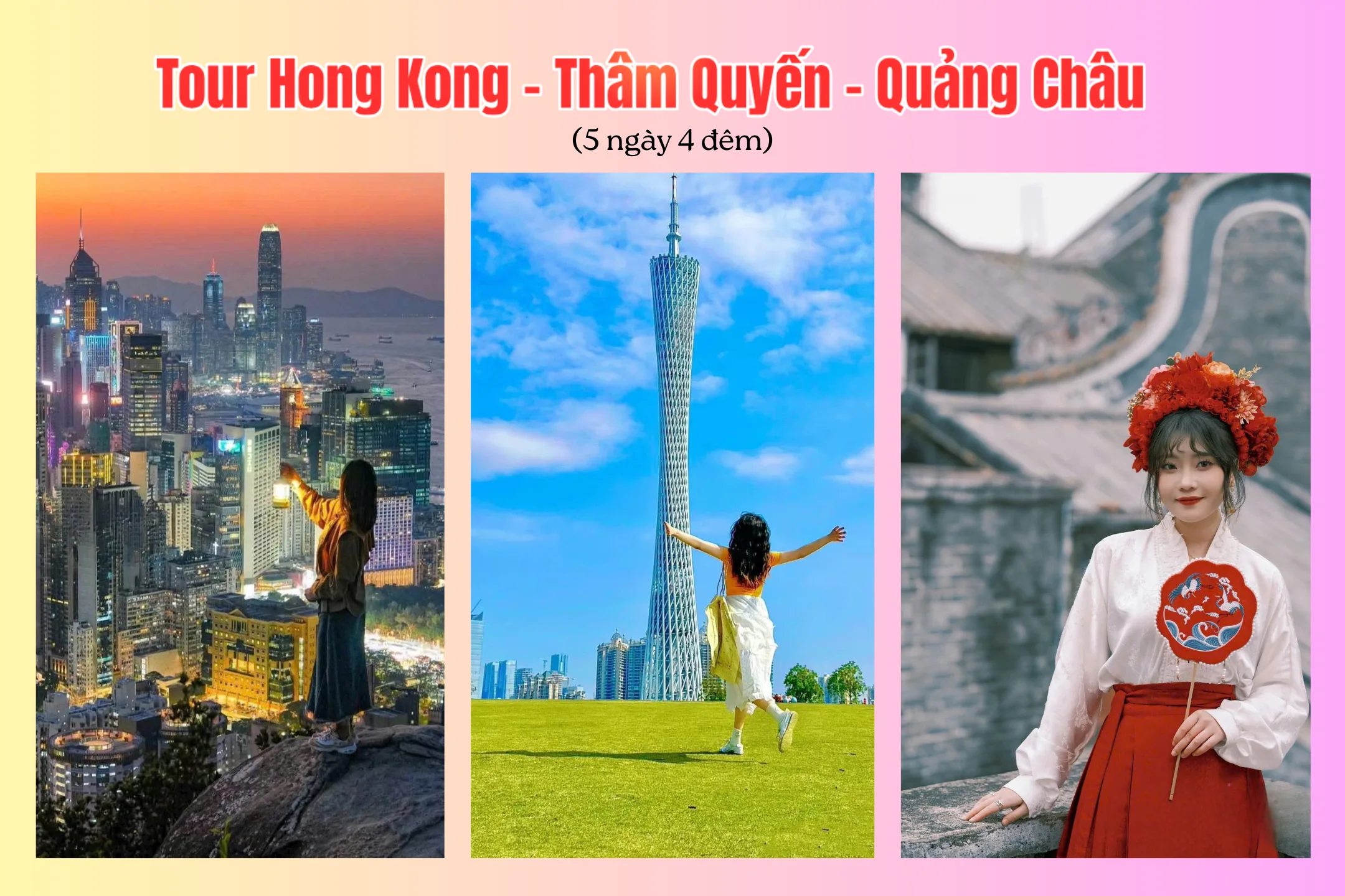 Tour Hong Kong - Thâm Quyến - Quảng Châu 5N4Đ