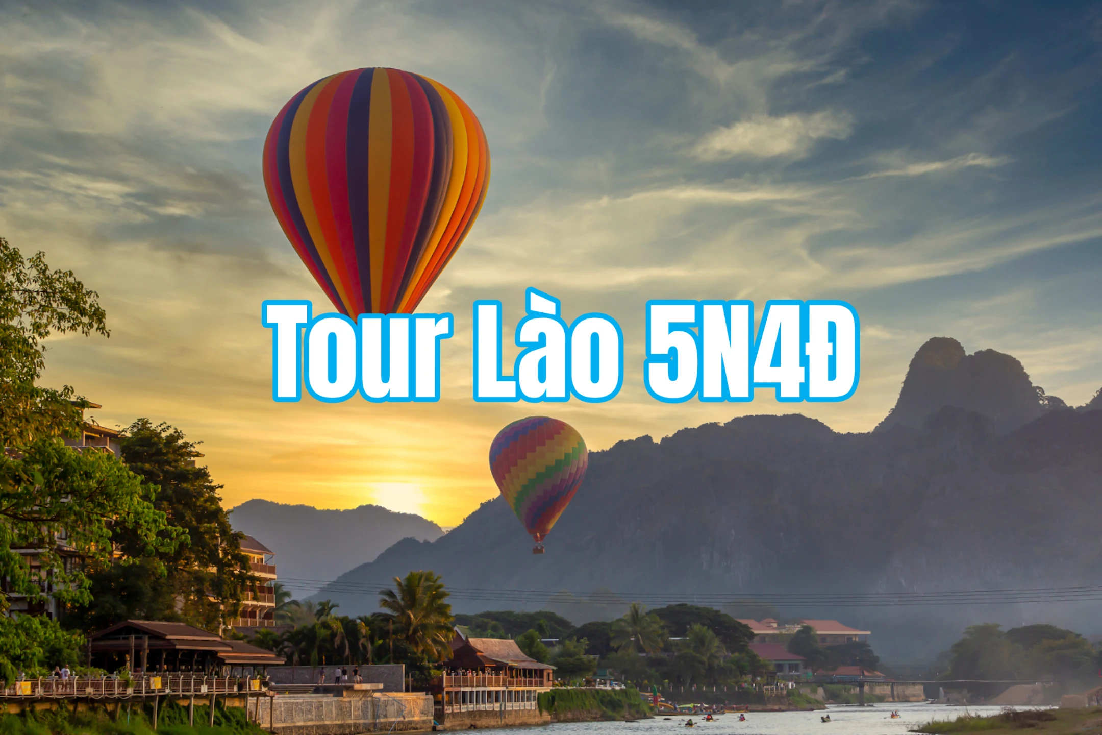 Tour Lào 5 ngày 4 đêm: TP.HCM - Viêng Chăn - Luang Prabang, Bay Vietjet Air