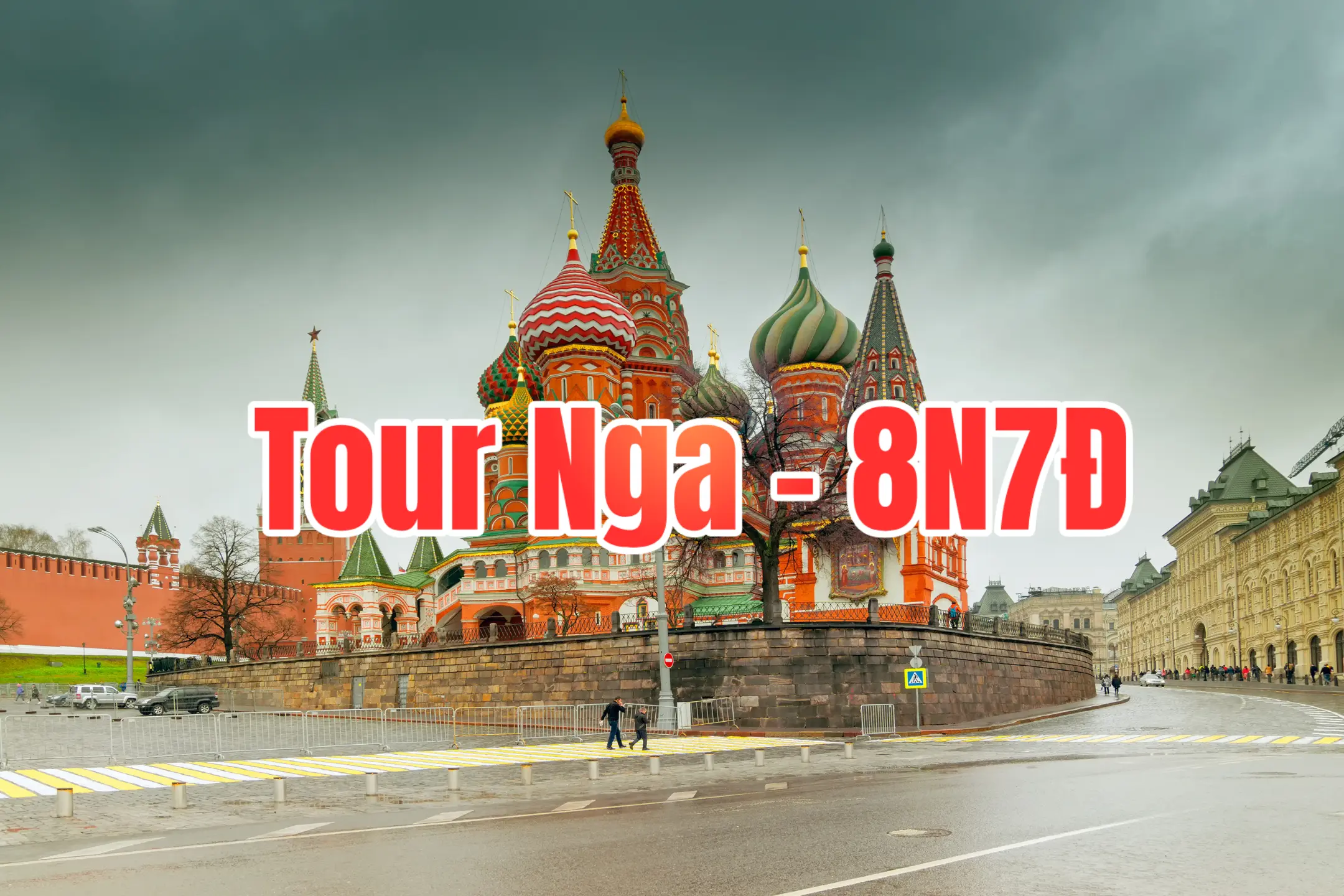 Tour Nga 8 ngày 7 đêm: Moscow – Saint&hellip;
