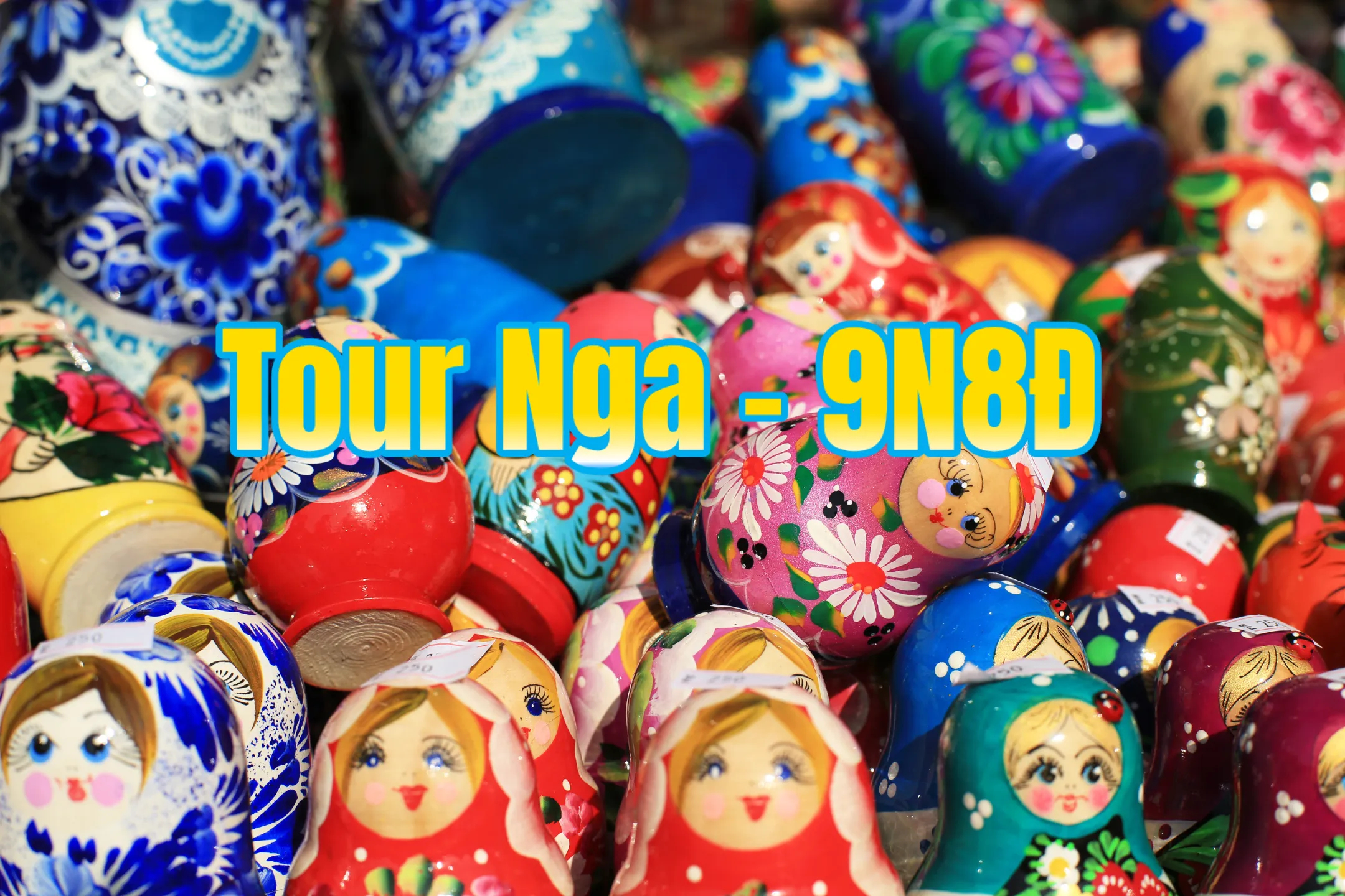 Tour Nga 9 ngày 8 đêm: Moscow – Saint&hellip;