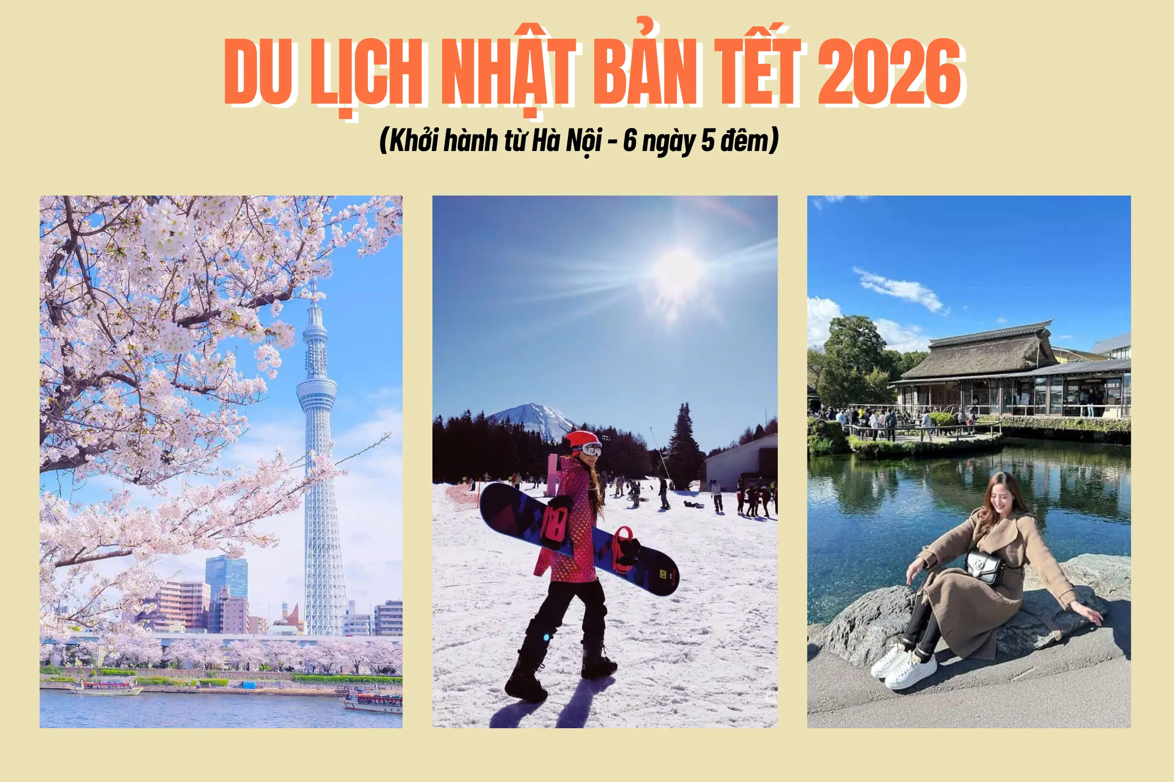 Tour Nhật Bản Tết 2026: Hà Nội - Tokyo - Núi Phú Sĩ - Nagoya - Kyoto - Osaka