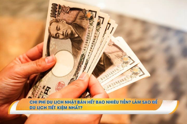 Chi phí du lịch Nhật Bản bao nhiêu tiền?